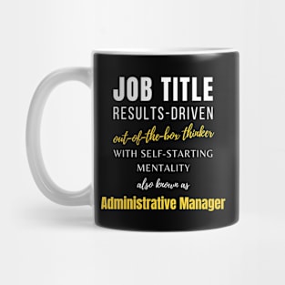 Administrative Manager | Colleague Working Co Worker Career Office Mug